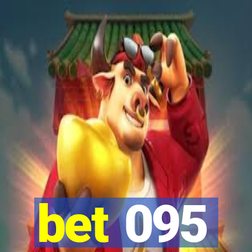 bet 095